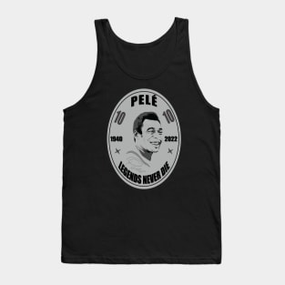 Pelé-legends never die- rip Tank Top
